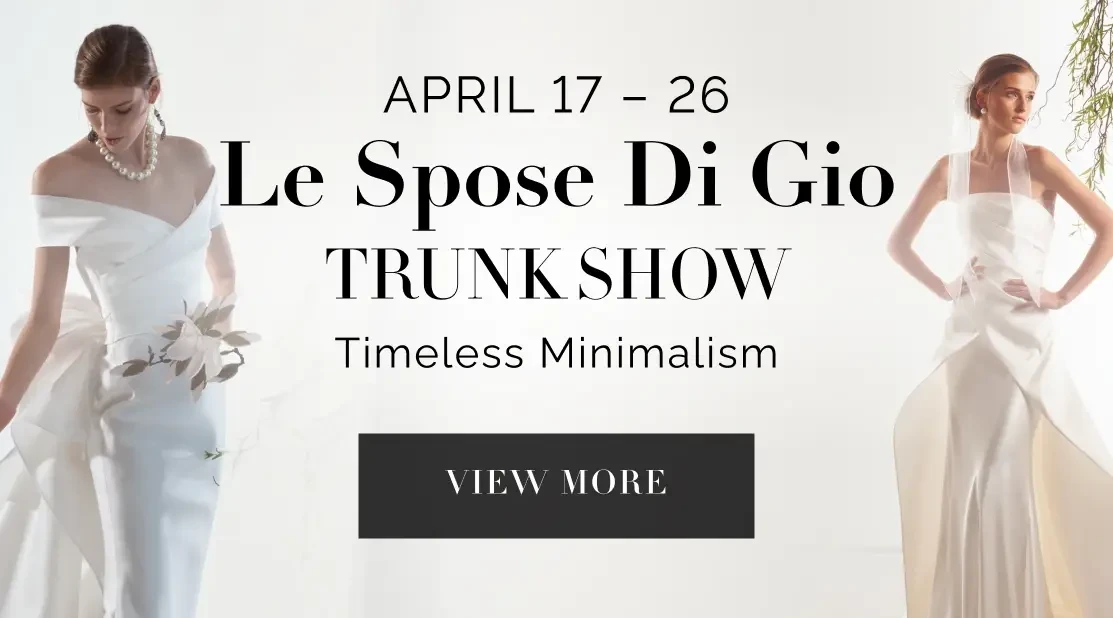 Le Spose Di Gio Trunk Show
