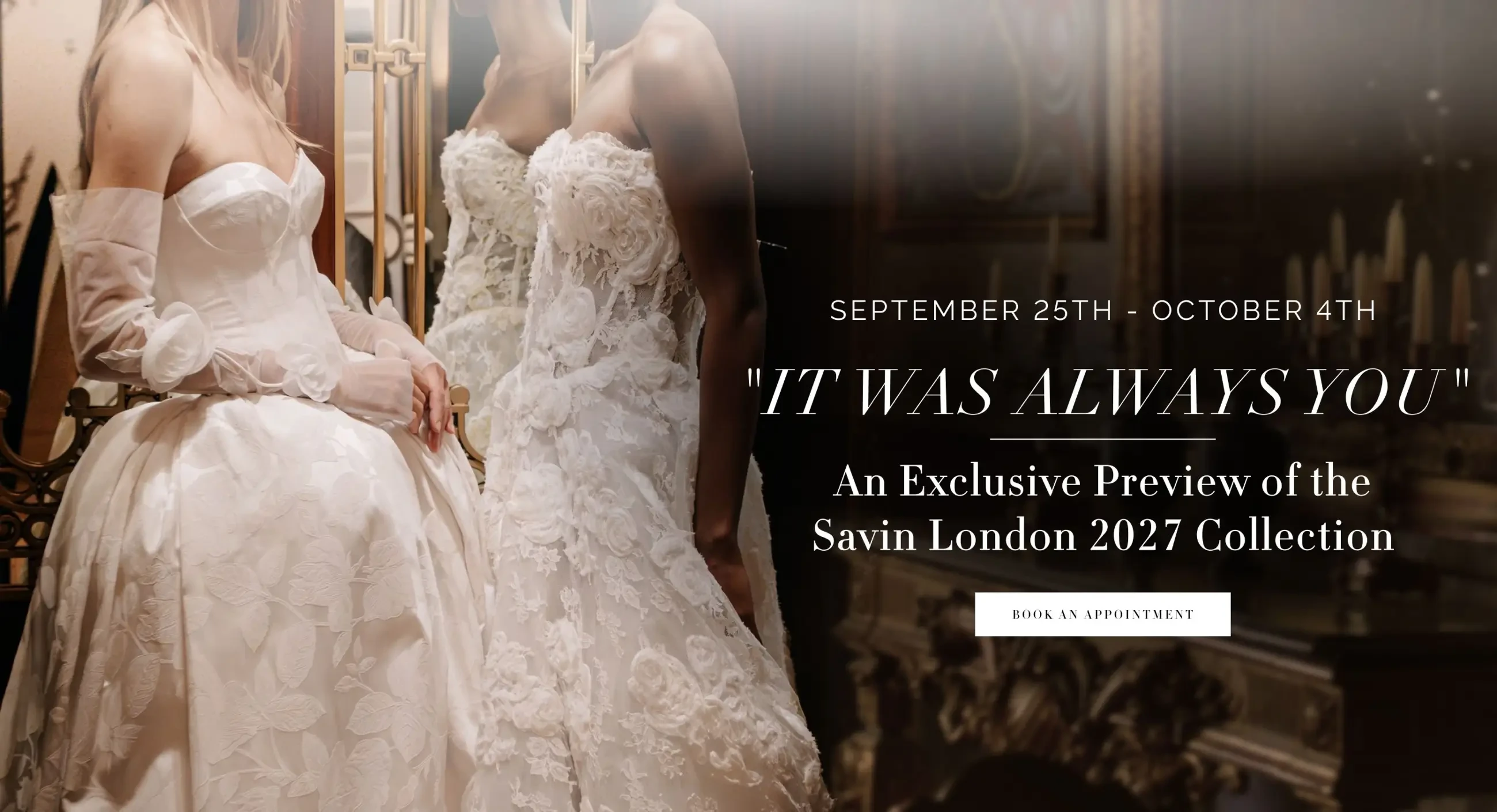 Savin London 2027 "It Was Always You"